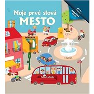 Moje prvé slová Mesto - 