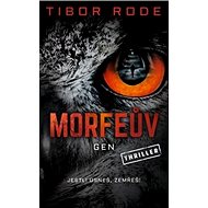 Morfeův gen - Tibor Rode