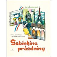 Sabínkine prázdniny - Jana Bodnárová
