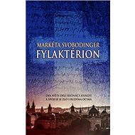 Fylaktérion - Markéta Svobodinger