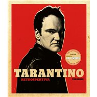 Tarantino retrospektiva (2. vydání) - Tom Shone