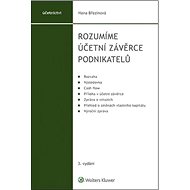 Rozumíme účetní závěrce podnikatelů - Hana Březinová