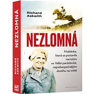 Nezlomná - Richard Askwith
