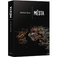 Města - Michal Ajvaz