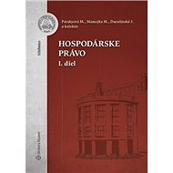 Hospodárske právo 1.diel - Mária Patakyová; Mojmír Mamojka; Jana Duračinská
