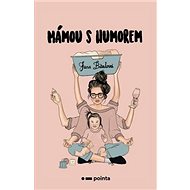 Mámou s humorem - Jana Bitalová