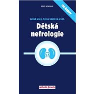 Dětská nefrologie do kapsy - Jakub Zieg; Sylva Skálová