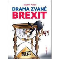Drama zvané brexit - Jaromír Marek