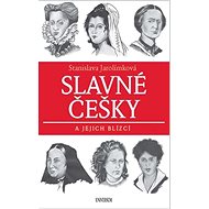 Slavné Češky a jejich blízcí - Stanislava Jarolímková