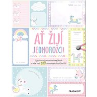 Ať žijí jednorožci: Nádherný poznámkový blok a více než 250 samolepících lístečků - 