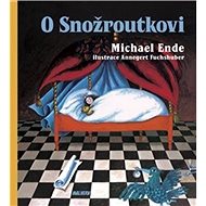 O Snožroutkovi - Michael Ende