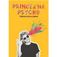 Princezna Psycho - Tereza Schillerová