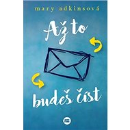 Až tohle budeš číst - Mary Adkins