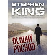 Dlouhý pochod - Stephen King