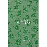 Mezerovitý plod - Veronika Šikulová