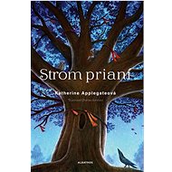 Strom prianí - Applegateová Katherine
