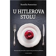 U Hitlerova stolu - Rosella Postorino