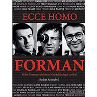Ecce homo Forman - Doc. Radim Kratochvíl