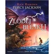 Percy Jackson Zloděj blesku - Rick Riordan; John Rocco