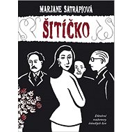 Šitíčko - Marjane Satrapiová