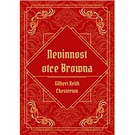 Nevinnost otce Browna - Gilbert Keith Chesterton