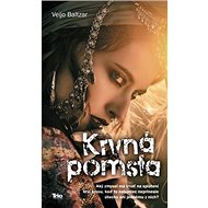 Krvná pomsta - Veijo Baltzar