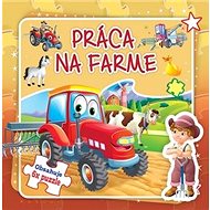 Práca na farme: Obsahuje 6x puzzle - 