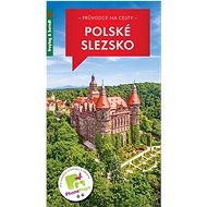 Průvodce na cesty Polské Slezsko - Pavel Trojan