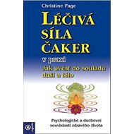Léčivá síla čaker v praxi - Christine Page