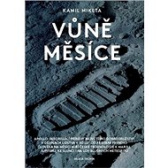 Vůně Měsíce - Kamil Miketa