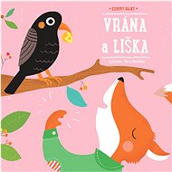 Vrána a liška: Ezopovy bajky - 