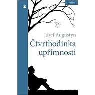 Čtvrthodinka upřímnosti - Józef Augustyn