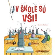 V škole sú vši! - Séverine Duchesne