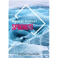 Spiknutí - Nicolas Beuglet