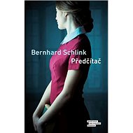 Předčítač - Bernhard Schlink