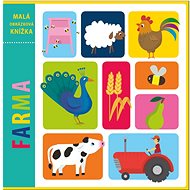 Malá obrázková knížka Farma - Amy Cartwright