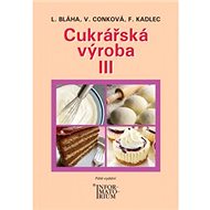 Cukrářská výroba III - 