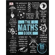The Maths Book: Big Ideas Simply Explained - 