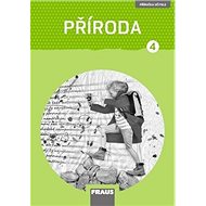 Příroda 4 Příručka učitele nová generace - Iva Frýzová