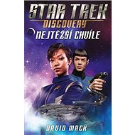 Star Trek Discovery Nejtěžší chvíle - David Mack