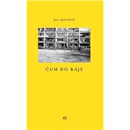 Čum do ráje - Jan Spěváček