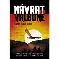 Návrat do Valbone - Josef Habas Urban