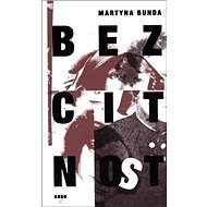 Bezcitnost - Martyna Bunda