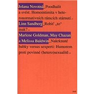 Neviditeľná staroba.txt - Jolana Novotná; Linn Sandberg; Marlene Goldman