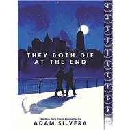 They Both Die at the End - Adam Silvera