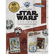 Star Wars Průvodce galaktického cestovatele - Jason Fry