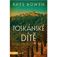 Toskánské dítě - Rhys Bowen