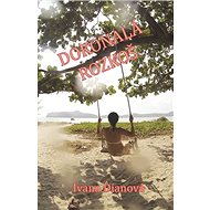 Dokonalá rozkoš - Ivana Dianová