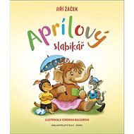 Aprílový slabikář - Jiří Žáček; Veronika Balcarová