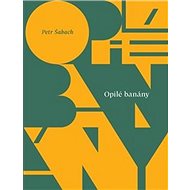 Opilé banány - Petr Šabach